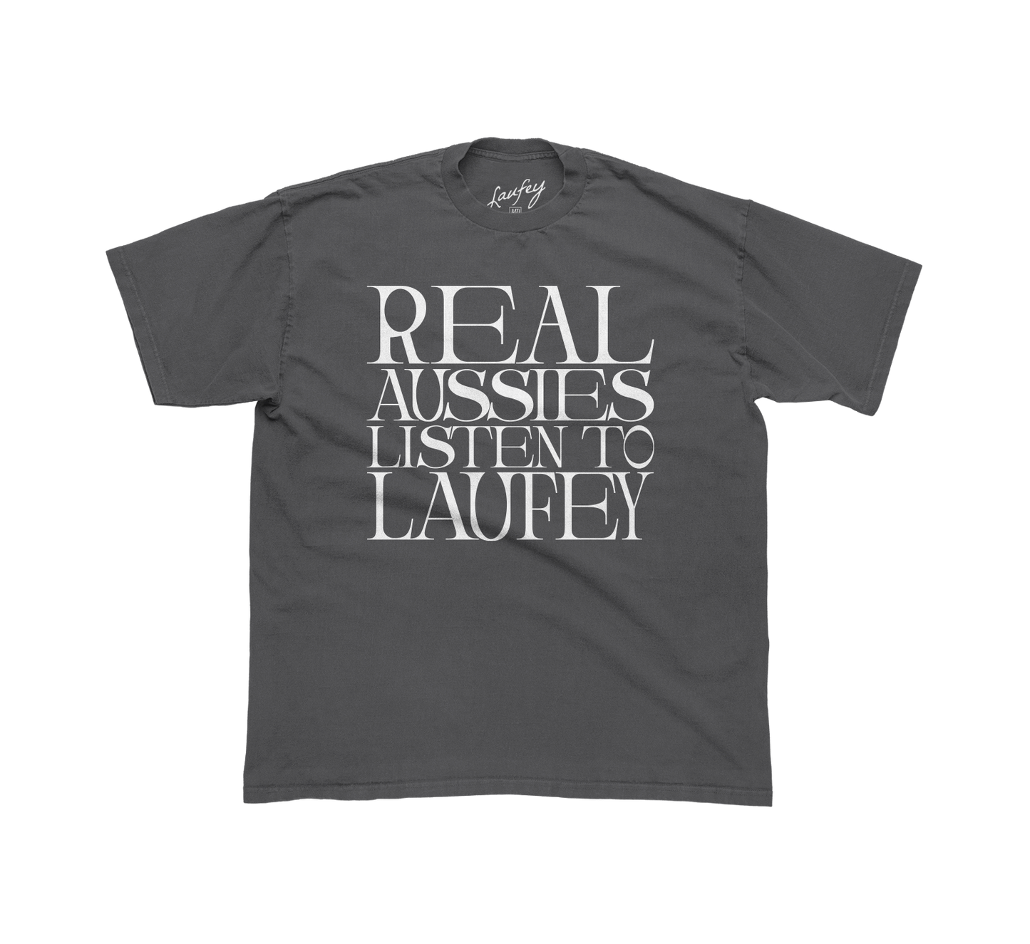 Real Aussies Listen to Laufey Charcoal T-Shirt