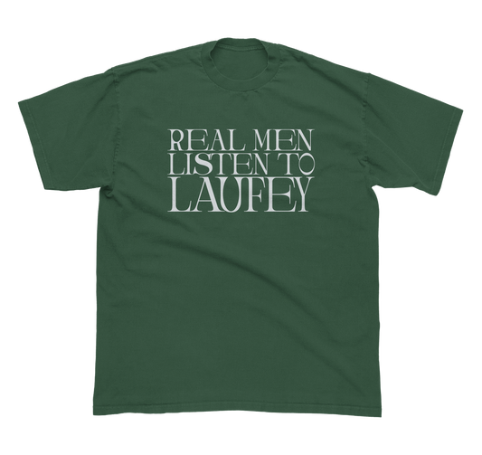 Real Men Listen to Laufey Green T-Shirt